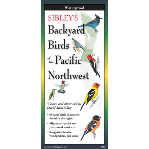Sibley's Foldout Guide to Backyard Birds Pacific NW